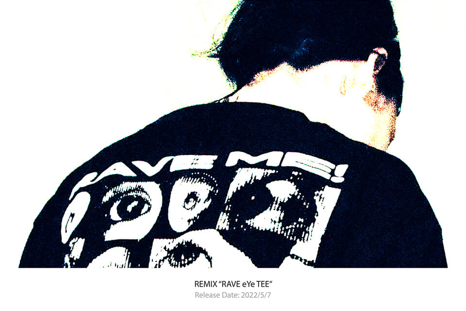 REMIX 21 AW RAVE eYe Tee (1)